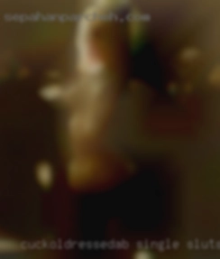 CuckoldressEdAB single sluts looking to fuck
