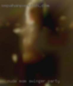 nude mom swinger party