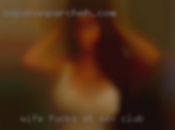 wife fucks at sex club
